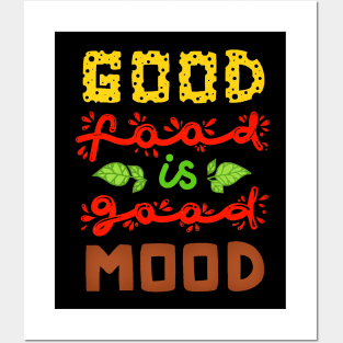 Good Food Mood Posters and Art